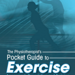 the physiotherapists pocket guide to exercise: - assessment prescription and training