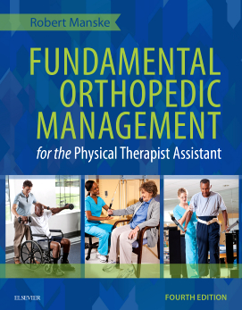 Reviewing "Fundamental Orthopedic Management for the Physical Therapist Assistant," the Forth Edition Reviewing "Fundamental Orthopedic Management for the Physical Therapist Assistant," the Forth Edition