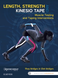 Book Review. Length, Strength and Kinesio Tape: Muscle Testing and Taping Interventions. Book Review. Length, Strength and Kinesio Tape: Muscle Testing and Taping Interventions.